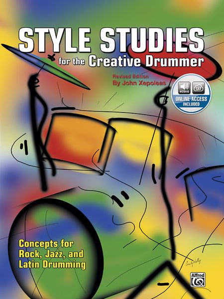 Style Studies : For The Creative Drummer (Revised Edition).