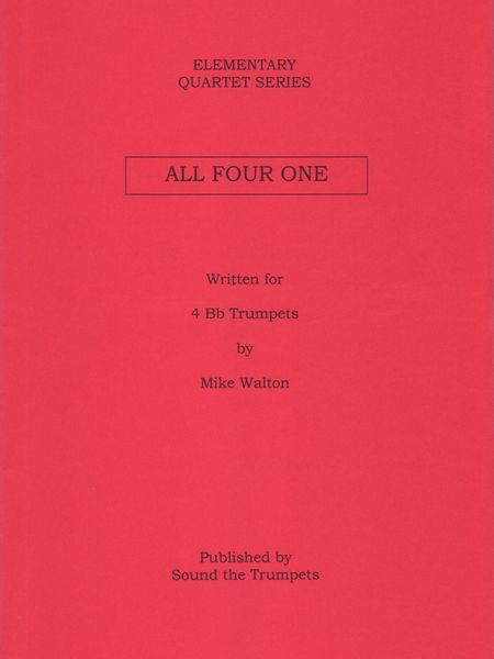 All Four One : For 4 B Flat Trumpets.