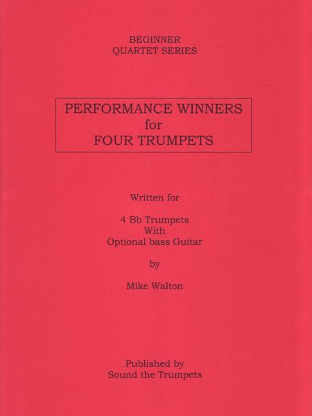 Performance Winners : For 4 B Flat Trumpets With Optional Bass Guitar.