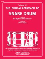 Logical Approach To Snare Drum, Vol. 1.