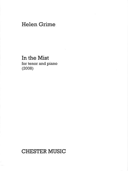 In The Mist : For Tenor and Piano (2008).