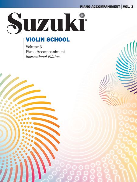 Suzuki Violin School, Vol. 3 : Piano Accompaniment.