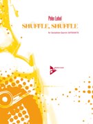 Shuffle, Shuffle : For Saxophone Quartet SATB/AATB.