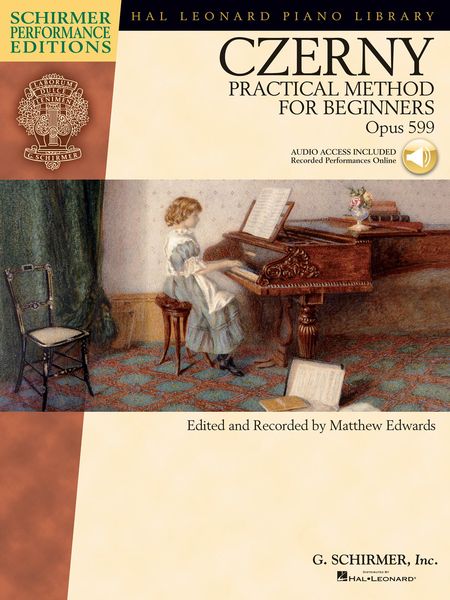 Practical Method For Beginners, Op. 599 : For Piano / edited and Recorded by Matthew Edwards.