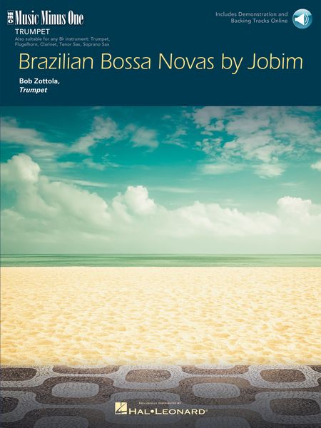 Brazilian Bossa Novas by Jobim : For Trumpet / Bob Zottola, Trumpet.