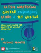 Latin American Guitar Ensembles - Songs and Dances For Quartet Or Guitar Orchestra.