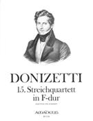 15. Streichquartett In F-Dur / edited by Bernhard Päuler.