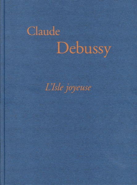 Isle Joyeuse : Pour Piano.