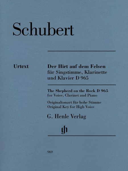 Hirt Auf Dem Felsen, D 965 : Für Singstimme, Klarinette und Klavier - Original Key For High Voice.