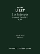 Les Preludes : Symphonic Poem No. 3, S. 97.