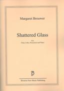 Shattered Glass : For Flute, Cello, Percussion and Piano (2007).