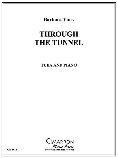 Through The Tunnel : For Tuba and Piano.