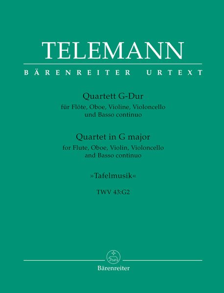Tafelmusik 1 : Quartett G-Dur.
