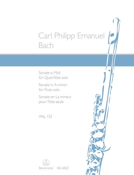 Sonata In A Minor, Wq 132 : Flute Solo / edited by Manfred Harras.