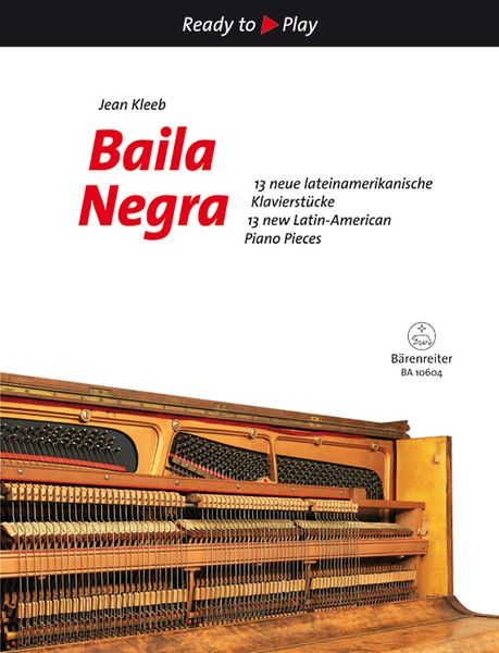 Baila Negra : 13 New Latin-American Piano Pieces.
