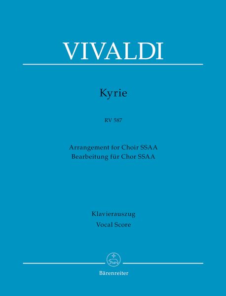 Kyrie, RV 587 : For Choir SSAA / arranged by Malcolm Bruno.