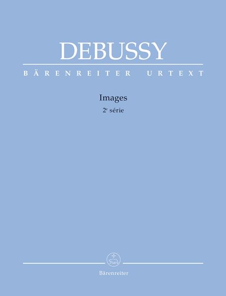 Images, 2e Serie : Pour Piano / edited by Douglas Woodfull-Harris.