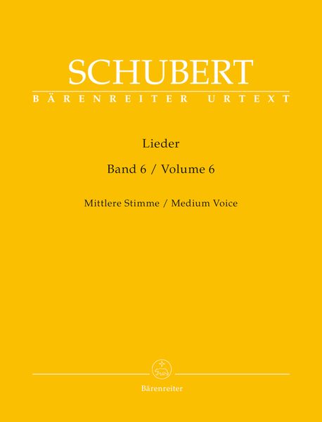 Lieder, Vol. 6 : Medium Voice / edited by Walther Dürr.