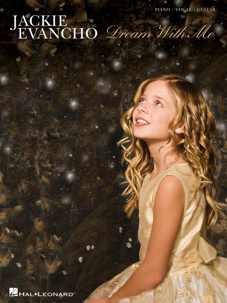 Jackie Evancho : Dream With Me.
