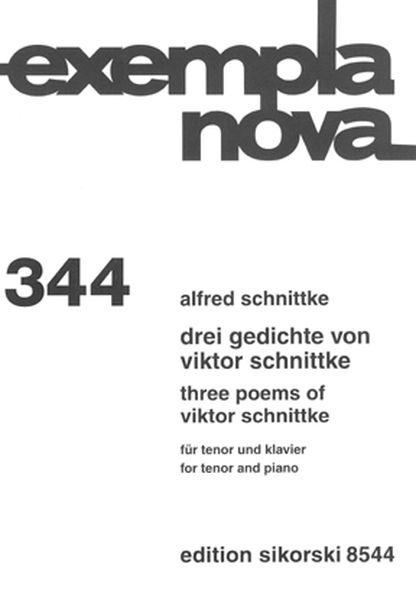 Drei Gedichte Von Viktor Schnittke : Für Tenor und Klavier (1988).
