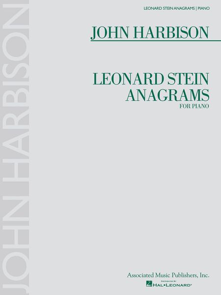 Leonard Stein Anagrams : For Piano.