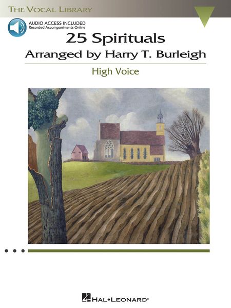 25 Spirituals : For High Voice / arranged by Harry T. Burleigh.