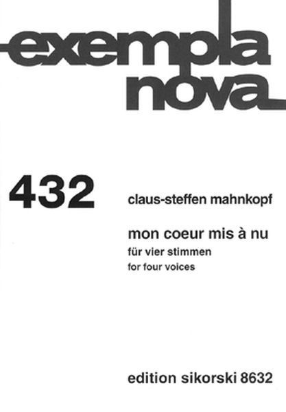 Mon Coeur Mis A Nu : For Four Voices (1997).