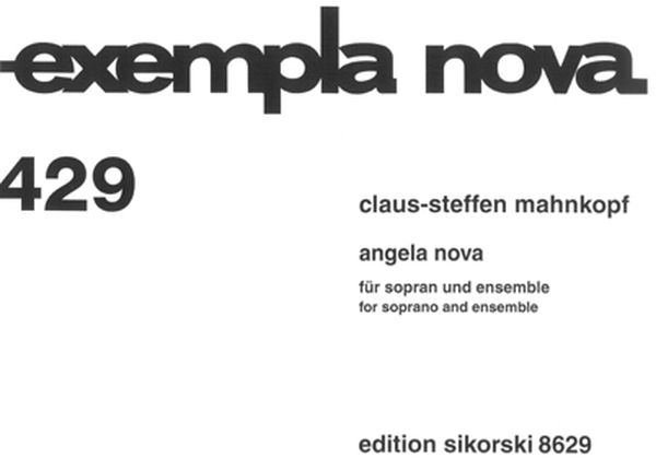 Angela Nova : For Soprano and Ensemble (1999-2000).