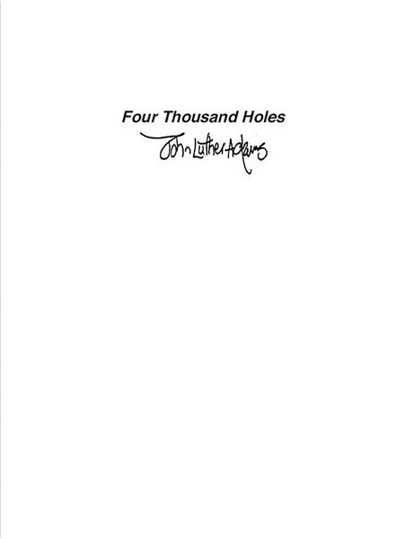 Four Thousand Holes : For Piano, Percussion and Electronic Sounds.