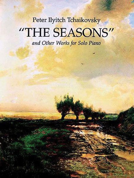 Seasons and Other Works For Solo Piano.