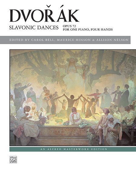 Slavonic Dances, Op. 72 : For 1 Piano, 4 Hands / Ed. Carol Bell, Maurice Hinson & Allison Nelson.
