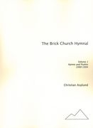 Brick Church Hymnal, Volumes 1-3.