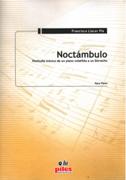 Noctambulo - Postludio Ironico De Un Piano Colorista A Un Borracho : Para Piano.