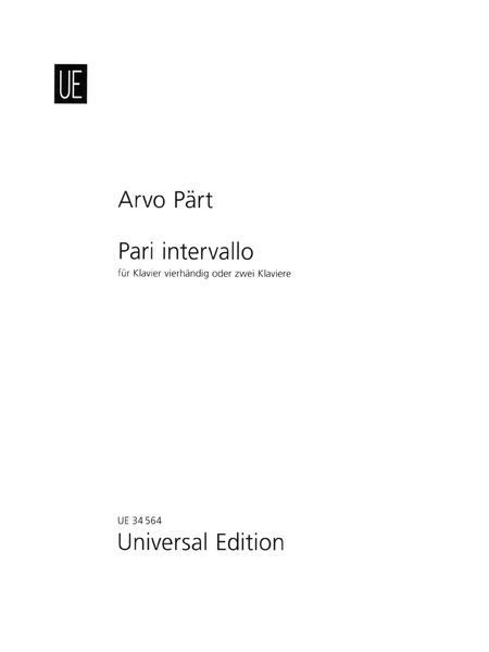 Pari Intervallo : Für Klavier Vierhändig Oder Zwei Klaviere (1976/2008).
