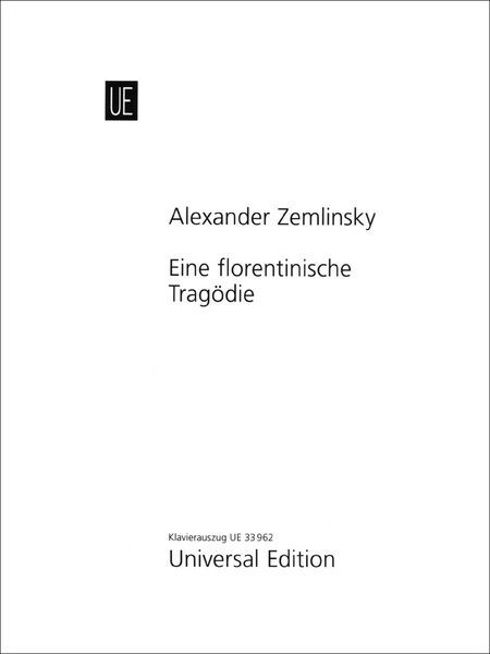 Florentinische Tragödie : Oper In Einem Aufzug, Op. 16 (1916) / edited by Antony Beaumont.