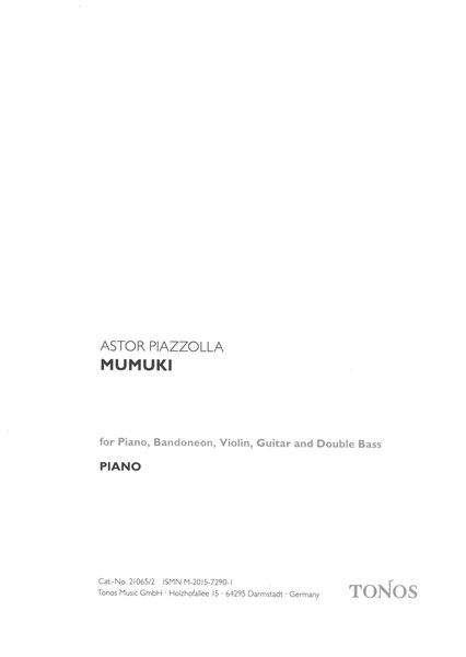 Mumuki : For Piano, Bandoneon, Violin, Guitar and Double Bass.