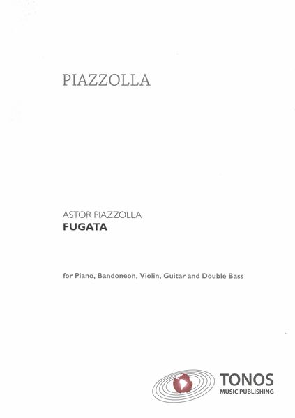 Fugata (Nr. 2 From Silfo Y Ondina) : For Bandoneon, Violin, Guitar, Double Bass & Piano.