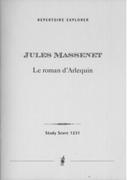 Le Roman D'arlequin : For Orchestra.