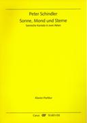 Sonne, Mond und Sterne : Szenische Kantate In Zwei Akten.