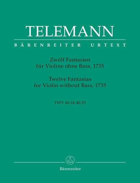 Twelve Fantasias : For Violin Without Bass.