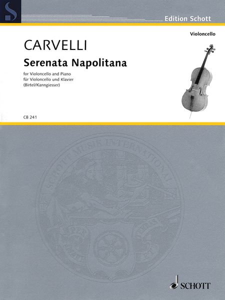 Serenata Napolitana : For Violoncello and Piano / edited by Wolfgang Birtel.