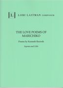 Love Poems Of Marichiko : 6 Songs For Soprano and Cello.