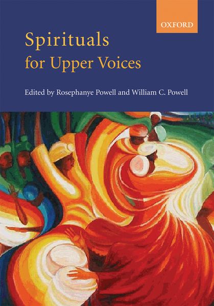 Spirituals For Upper Voices / edited by Rosephanye and William C. Powell.