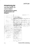 Mnemosyne : Für Sprechstimme, Sopran, Sopransaxophon und Vibraphon (2012).