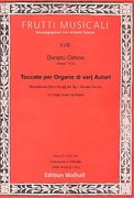 Toccate Per Organo Di Varj Autori, Band 4 : Für Orgel (Oder Cembalo) / edited by Jolano Scarpa.