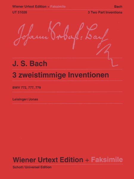 3 Zweistimmige Inventionen, BWV 772, 777, 779 / edited by Urlich Leisinger.