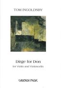 Dirge For Don : For Violin and Violoncello.