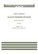 Alle De Voksende Skygger - Stemningsbillede (1914) : Version For Sopran, Alt Og Klaver.