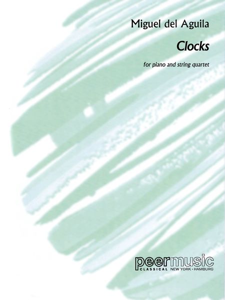 Clocks : For Piano and String Quartet (1998).