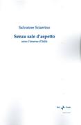 Senza Sale D'aspetto - Verso L'inverno D'italia : For Female Speaker and Orchestra.